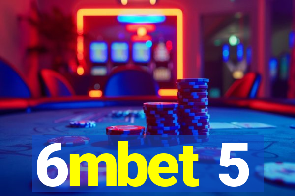 6mbet 5